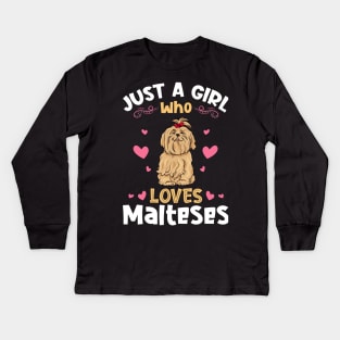 Just a Girl who loves Maltese Kids Long Sleeve T-Shirt